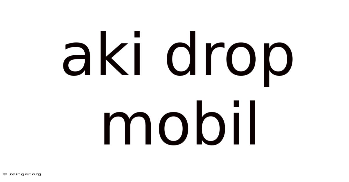 Aki Drop Mobil