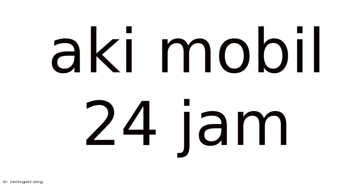 Aki Mobil 24 Jam