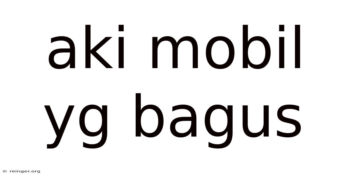 Aki Mobil Yg Bagus