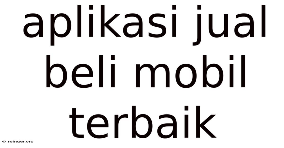 Aplikasi Jual Beli Mobil Terbaik