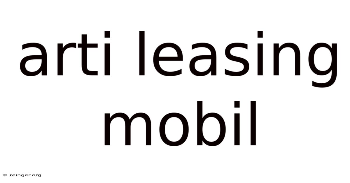 Arti Leasing Mobil