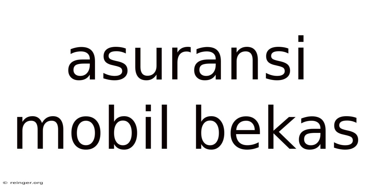 Asuransi Mobil Bekas