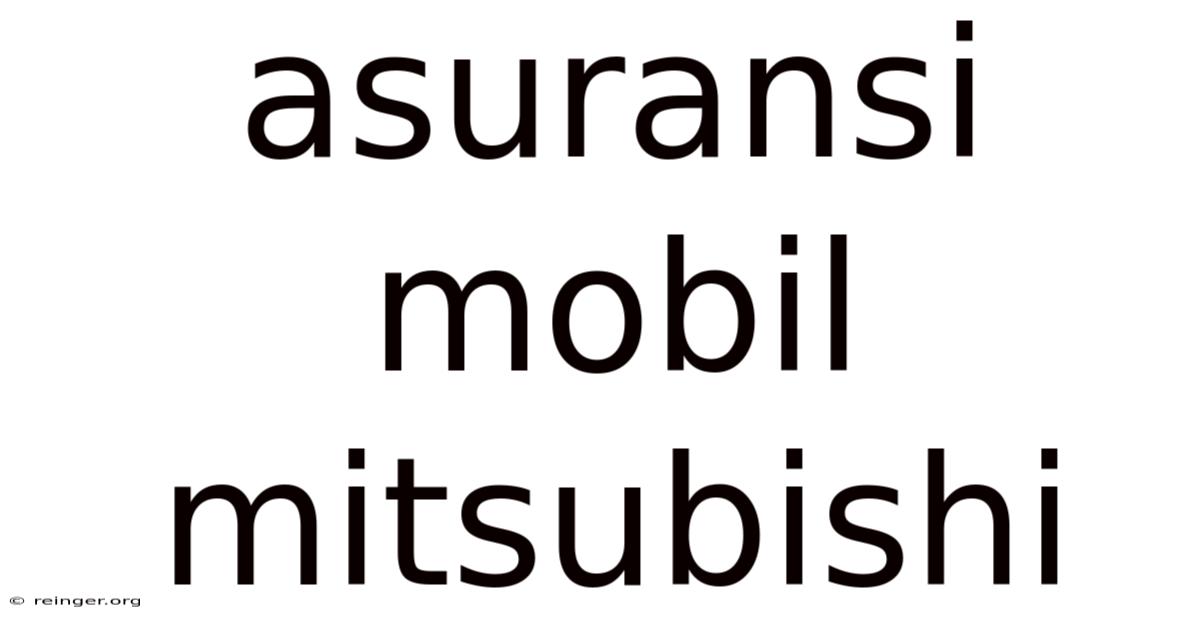 Asuransi Mobil Mitsubishi