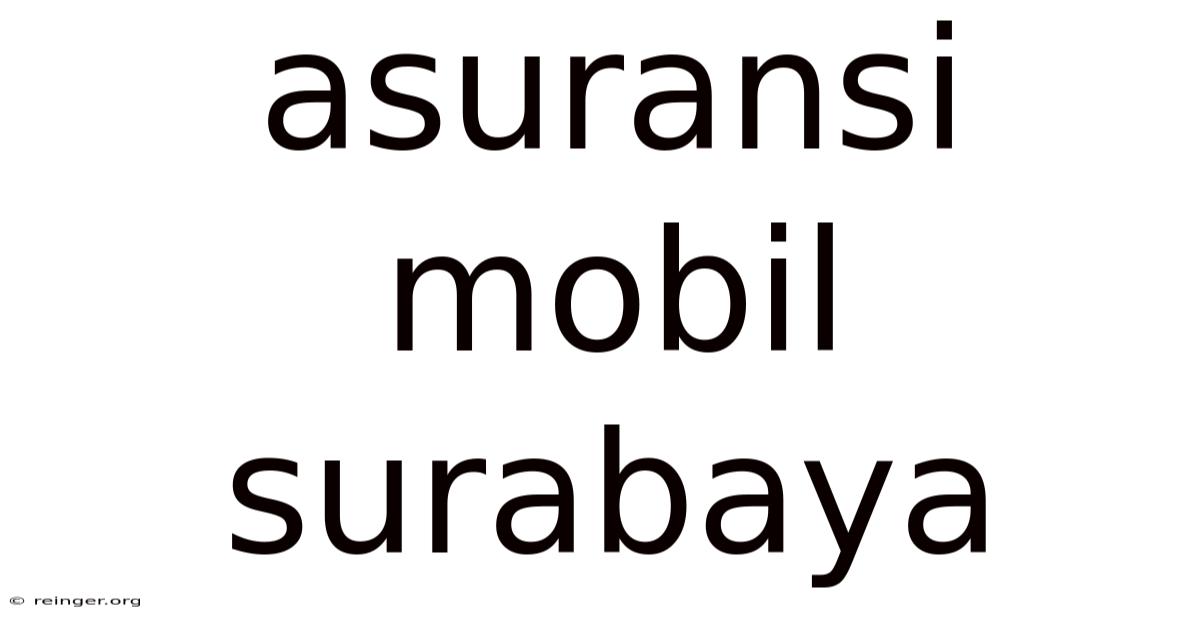 Asuransi Mobil Surabaya