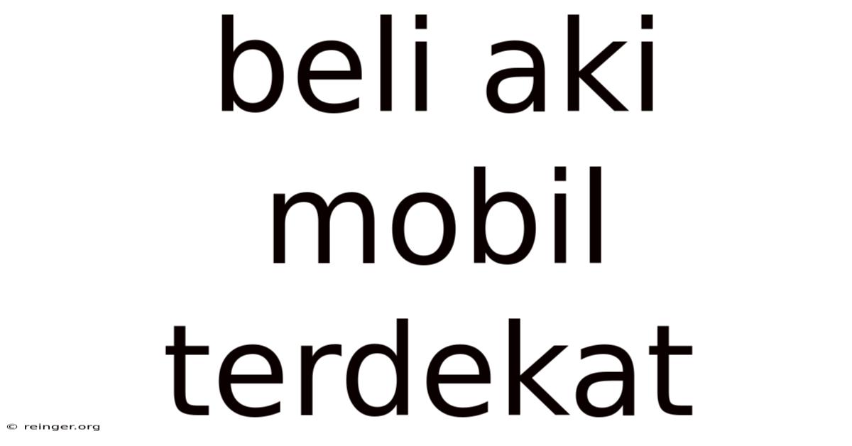 Beli Aki Mobil Terdekat