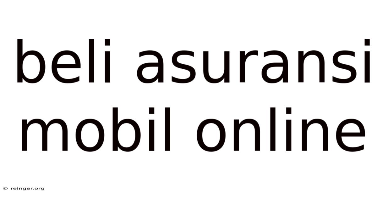 Beli Asuransi Mobil Online