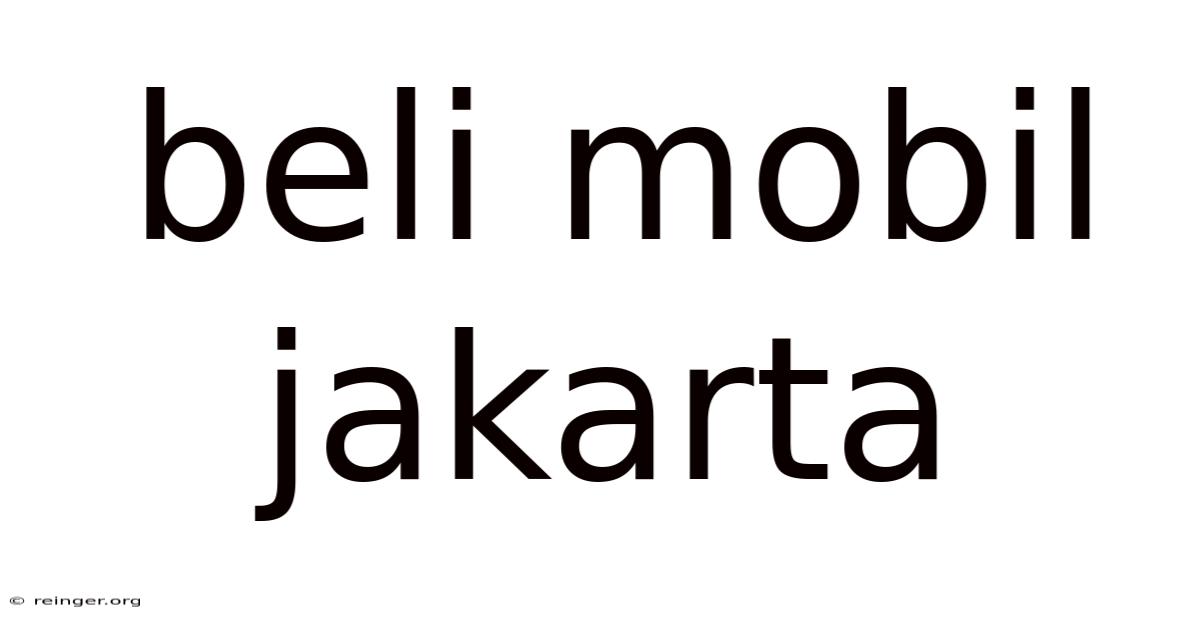 Beli Mobil Jakarta