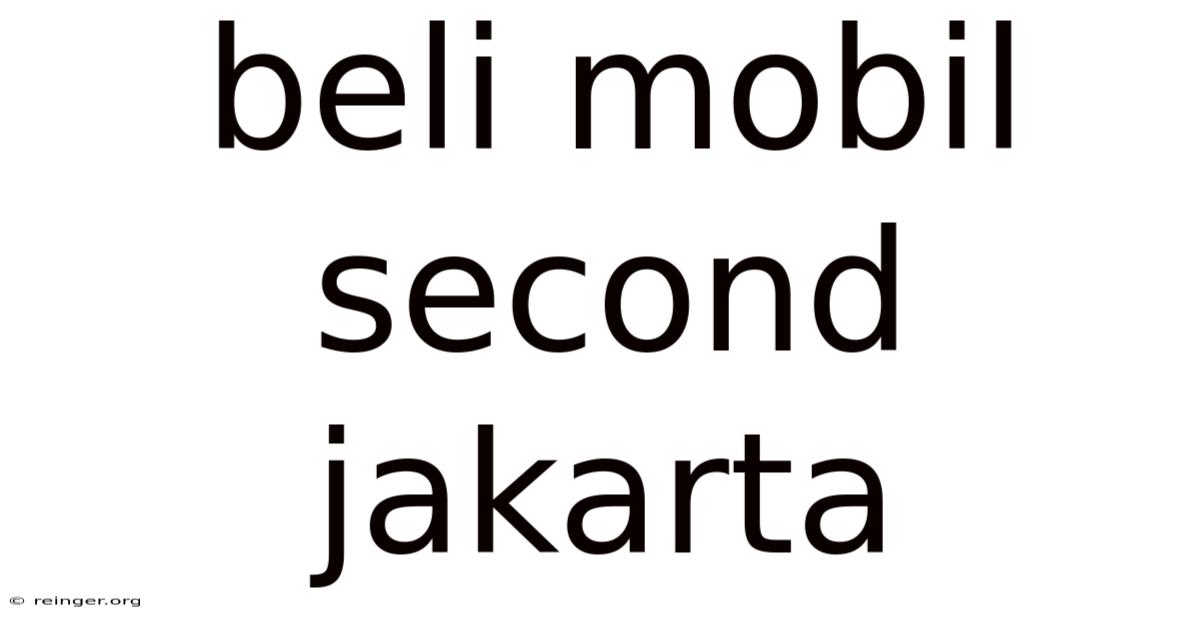 Beli Mobil Second Jakarta