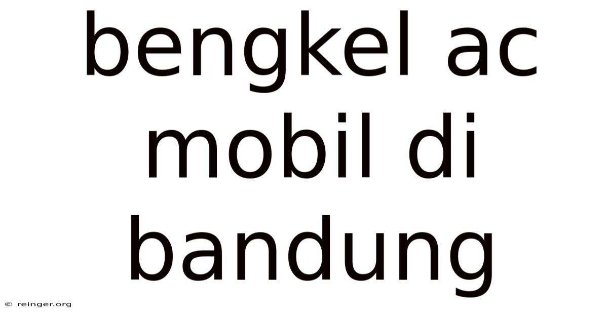 Bengkel Ac Mobil Di Bandung