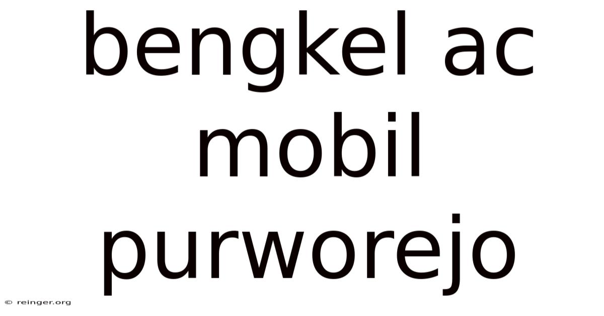 Bengkel Ac Mobil Purworejo