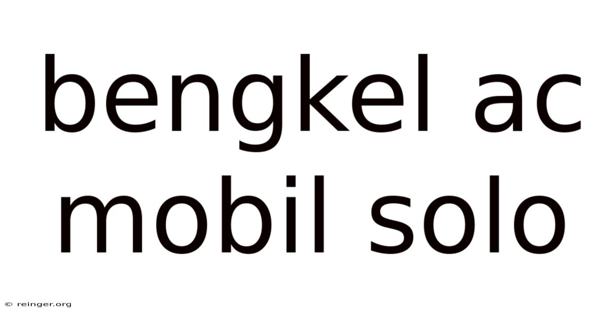 Bengkel Ac Mobil Solo