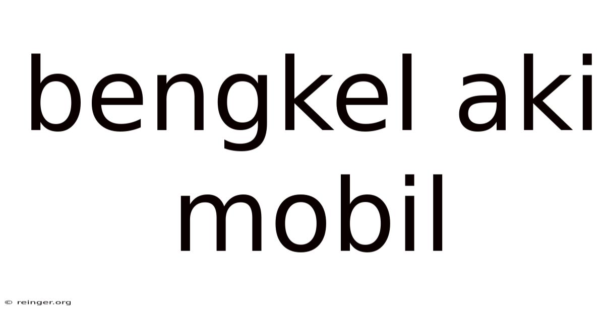 Bengkel Aki Mobil