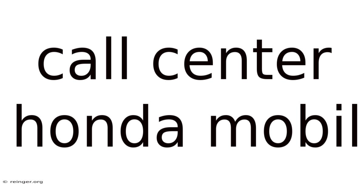 Call Center Honda Mobil