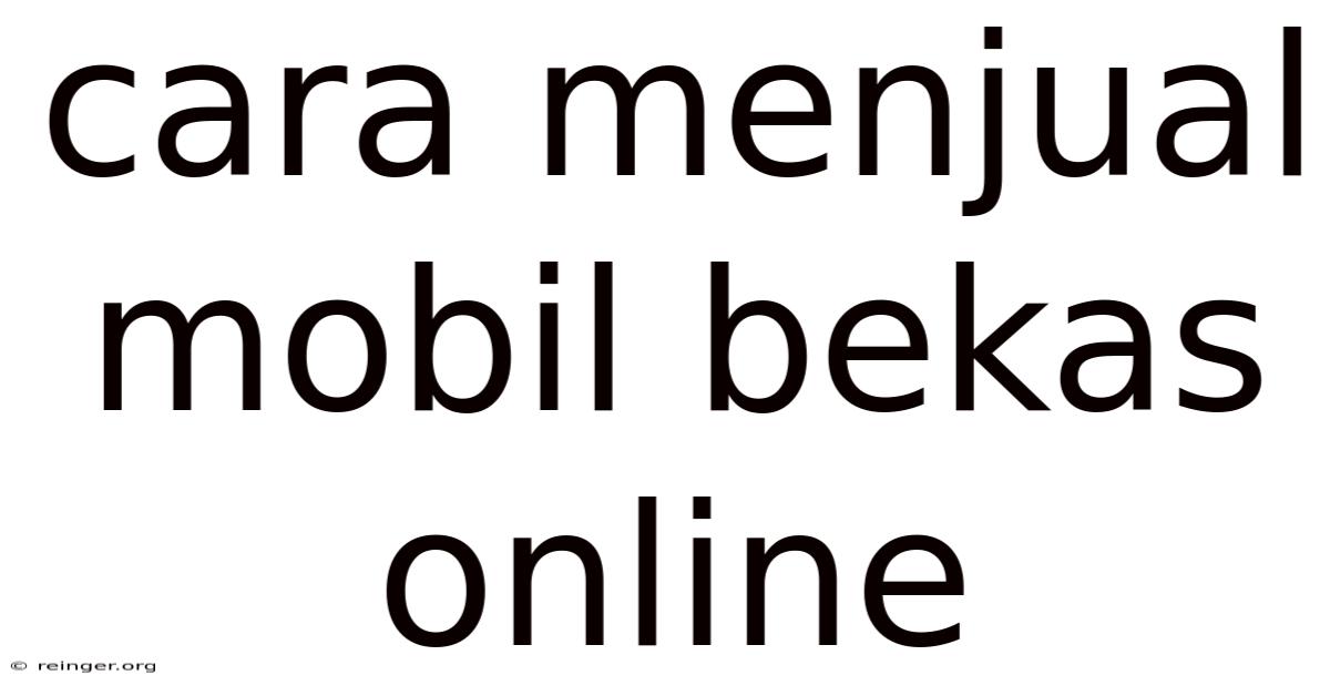 Cara Menjual Mobil Bekas Online