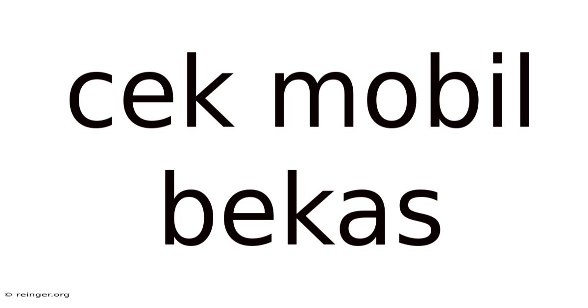 Cek Mobil Bekas