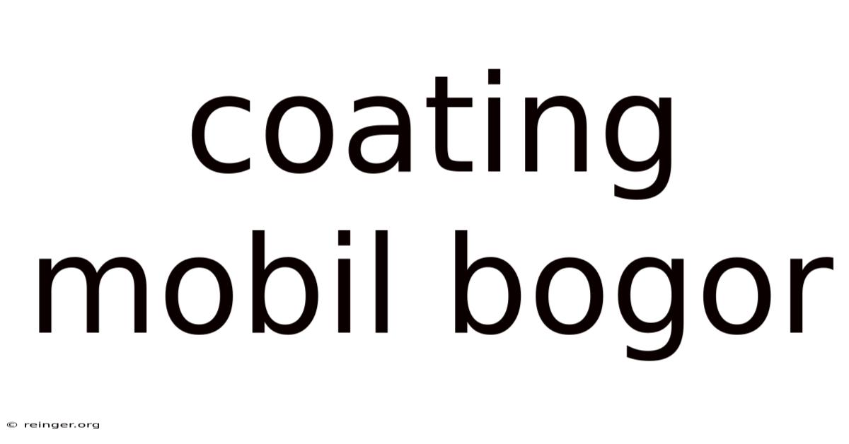 Coating Mobil Bogor