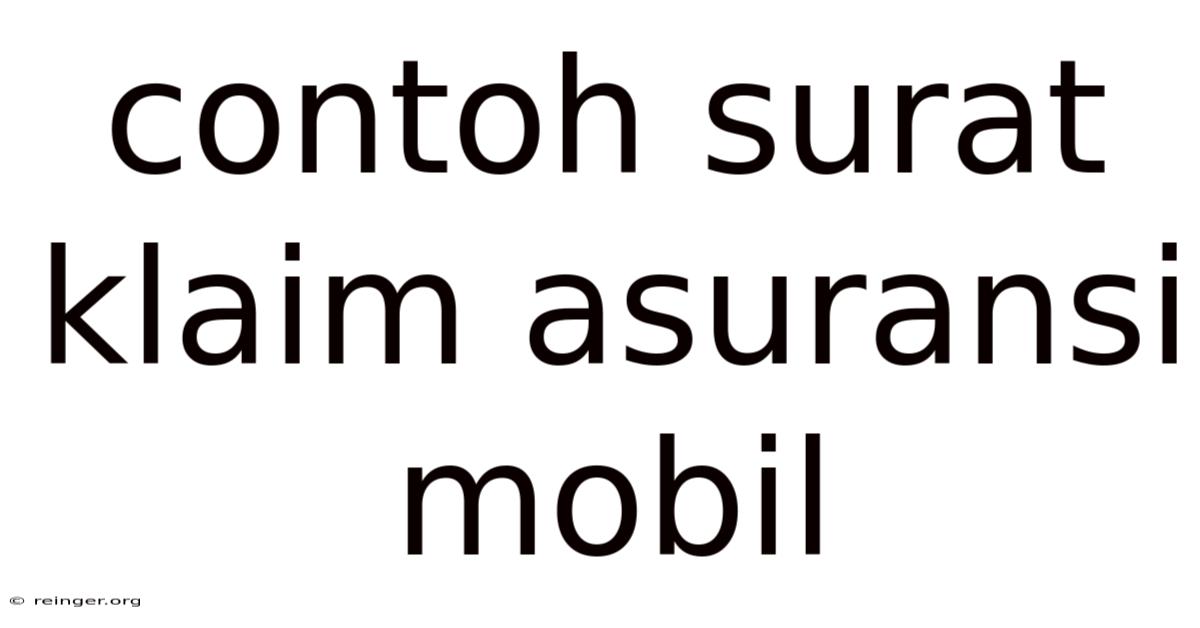 Contoh Surat Klaim Asuransi Mobil