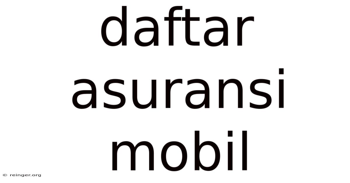 Daftar Asuransi Mobil