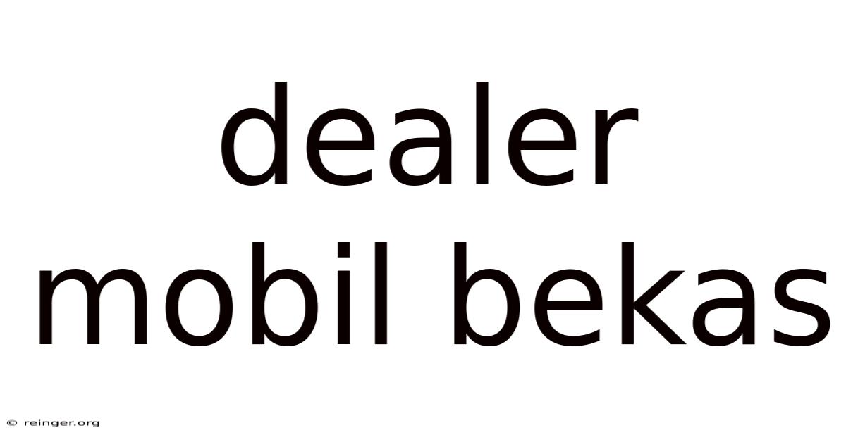 Dealer Mobil Bekas