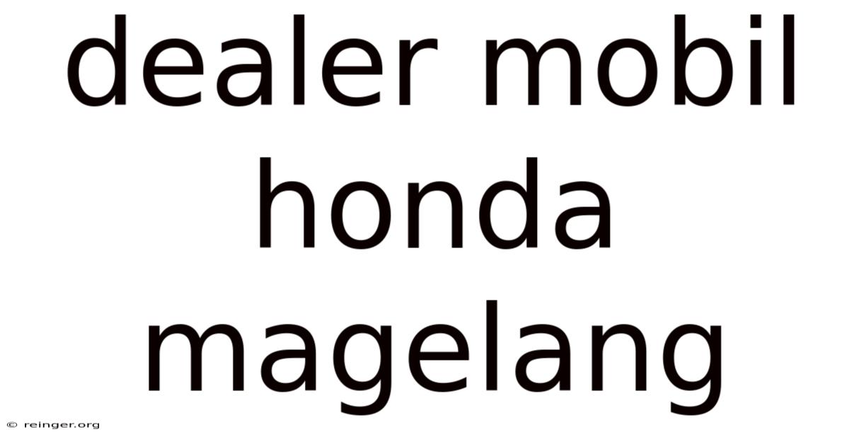 Dealer Mobil Honda Magelang