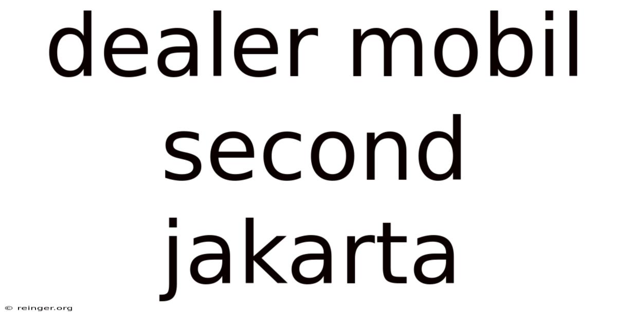 Dealer Mobil Second Jakarta