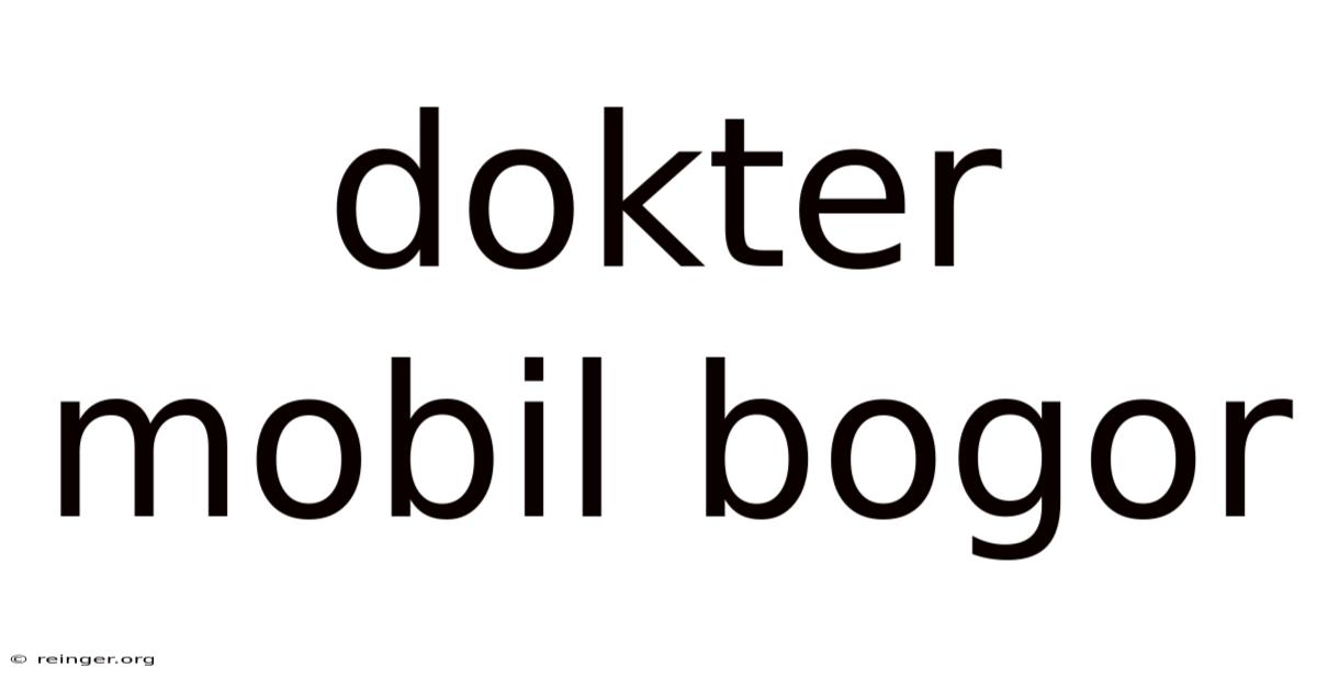 Dokter Mobil Bogor