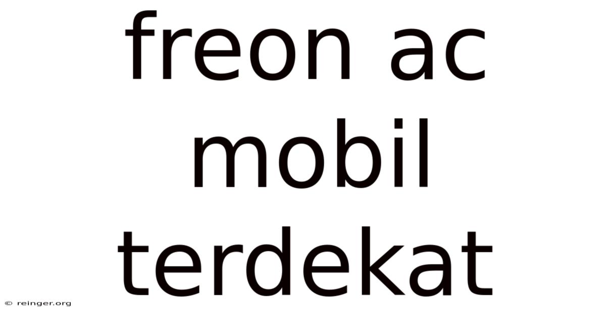 Freon Ac Mobil Terdekat