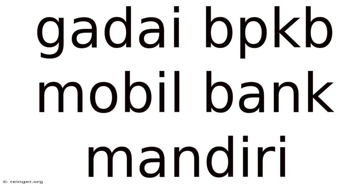 Gadai Bpkb Mobil Bank Mandiri