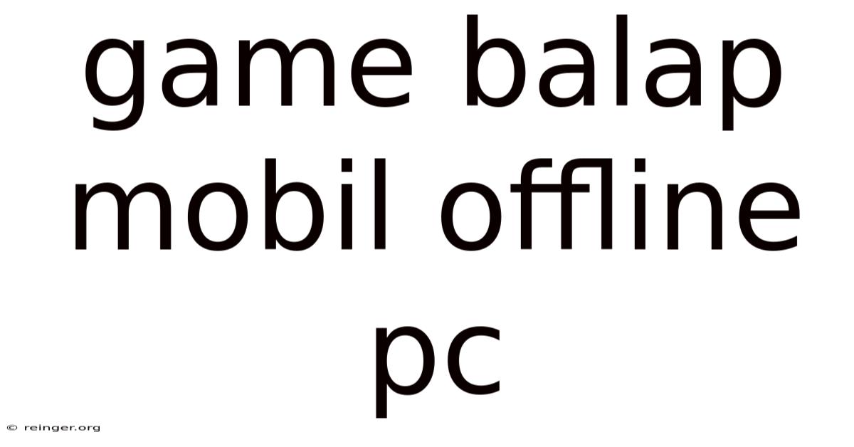 Game Balap Mobil Offline Pc