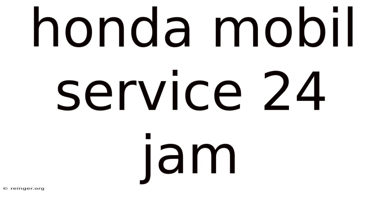 Honda Mobil Service 24 Jam