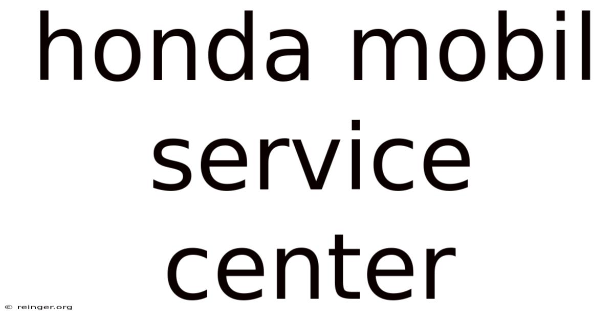 Honda Mobil Service Center