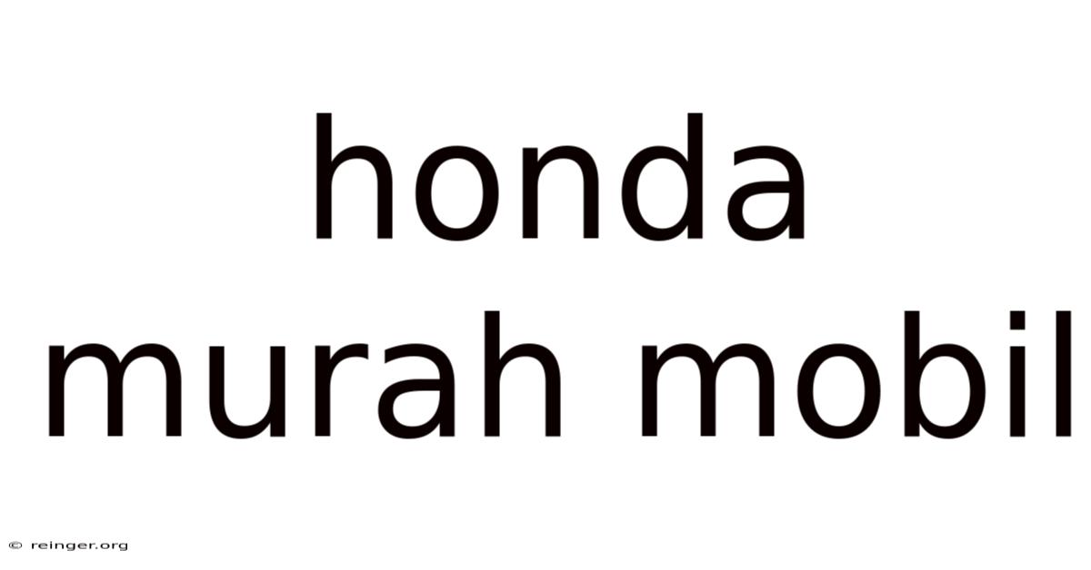 Honda Murah Mobil