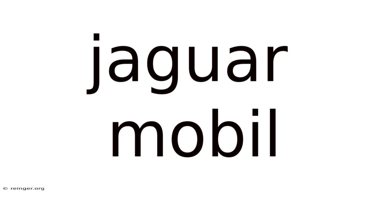 Jaguar Mobil