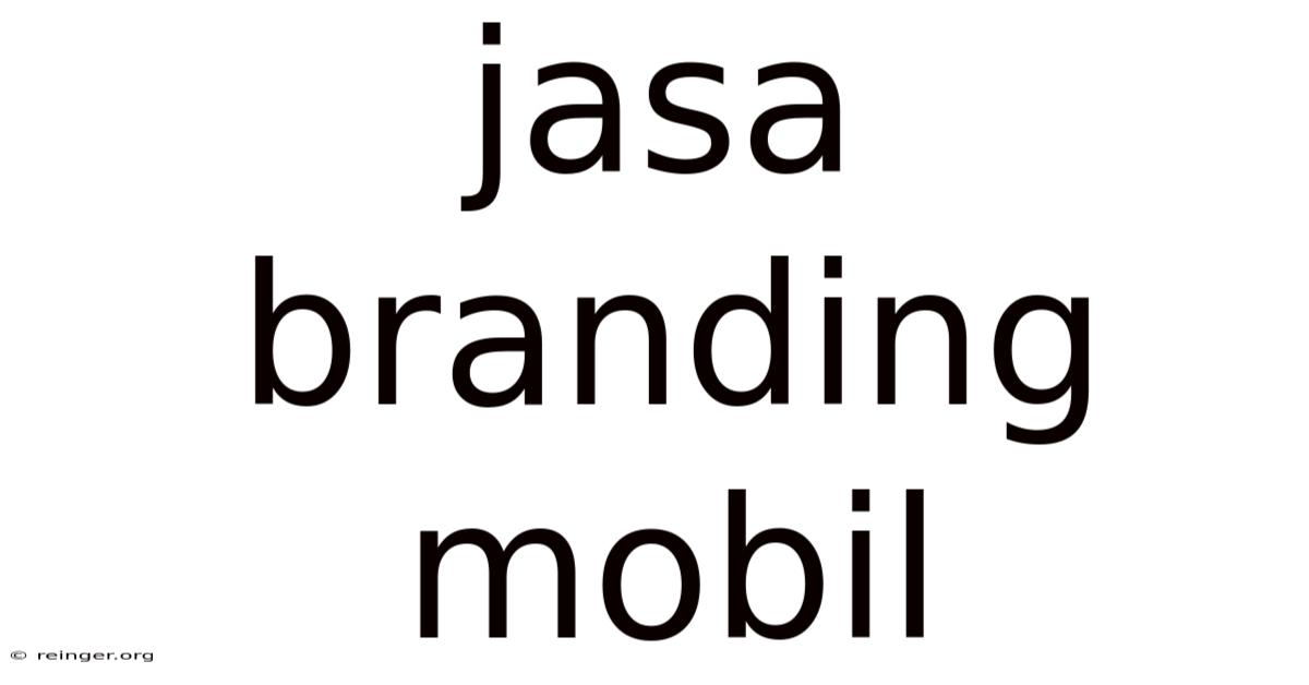 Jasa Branding Mobil