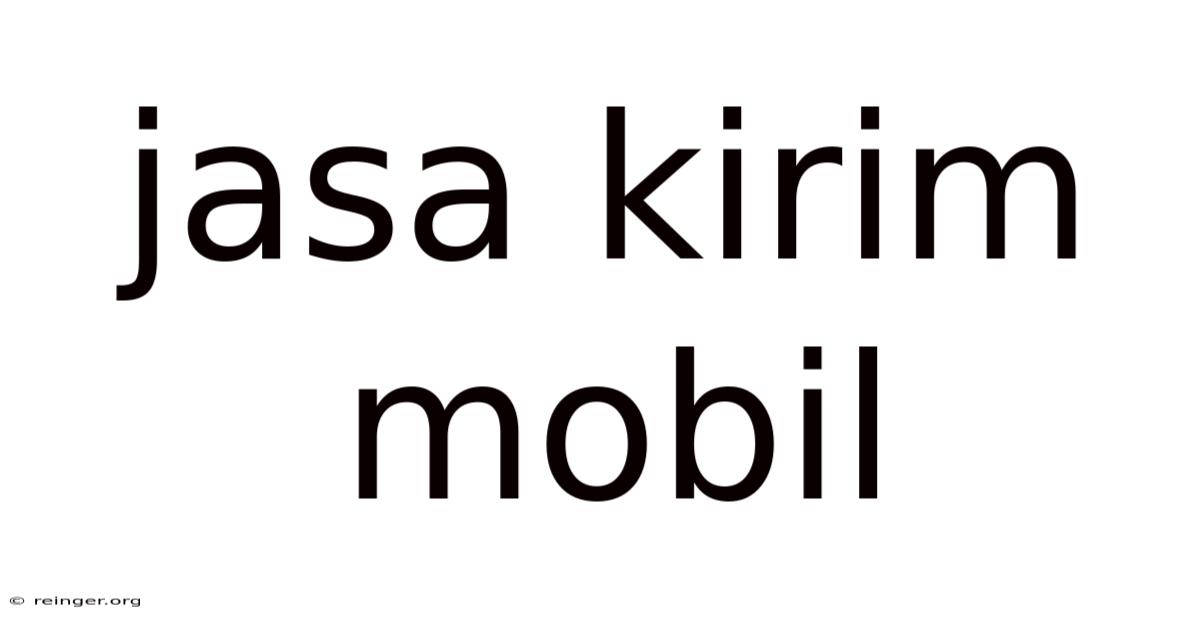 Jasa Kirim Mobil