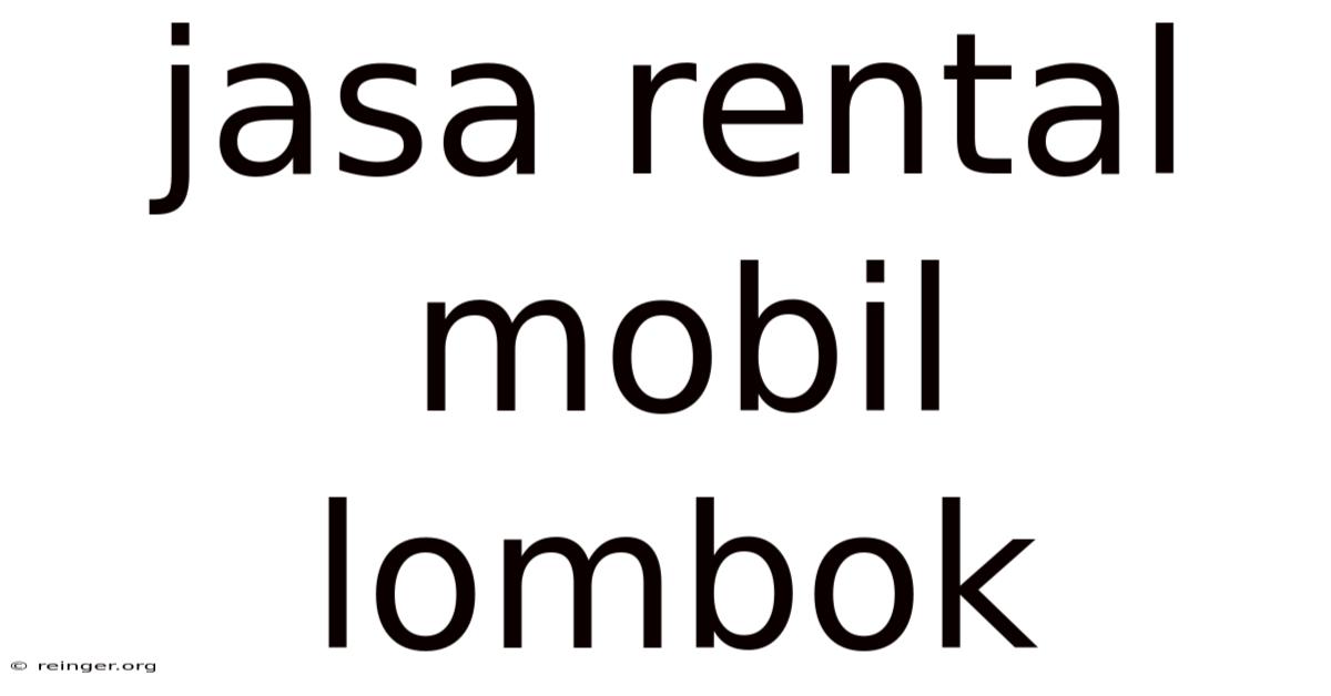 Jasa Rental Mobil Lombok