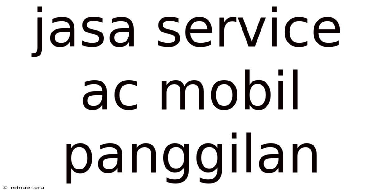 Jasa Service Ac Mobil Panggilan