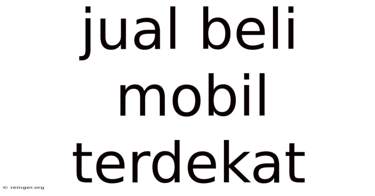 Jual Beli Mobil Terdekat