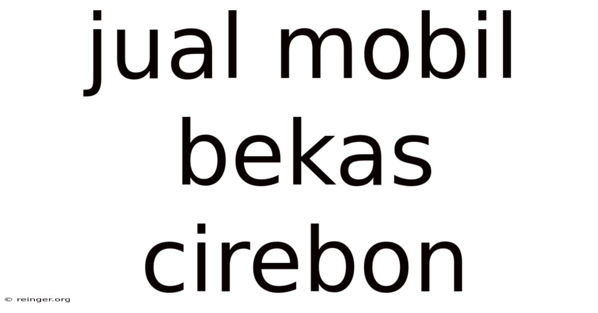 Jual Mobil Bekas Cirebon