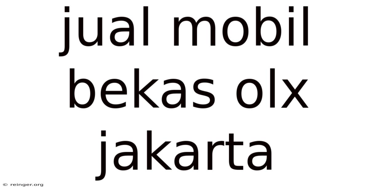 Jual Mobil Bekas Olx Jakarta