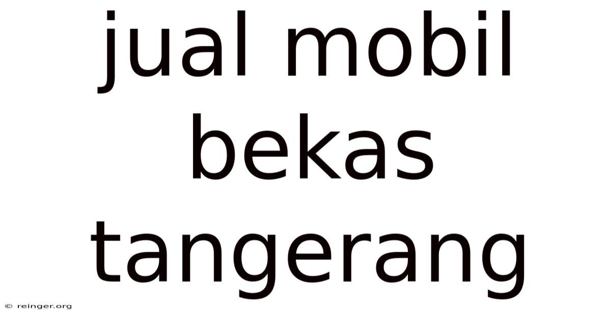 Jual Mobil Bekas Tangerang