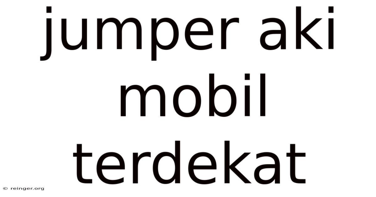 Jumper Aki Mobil Terdekat