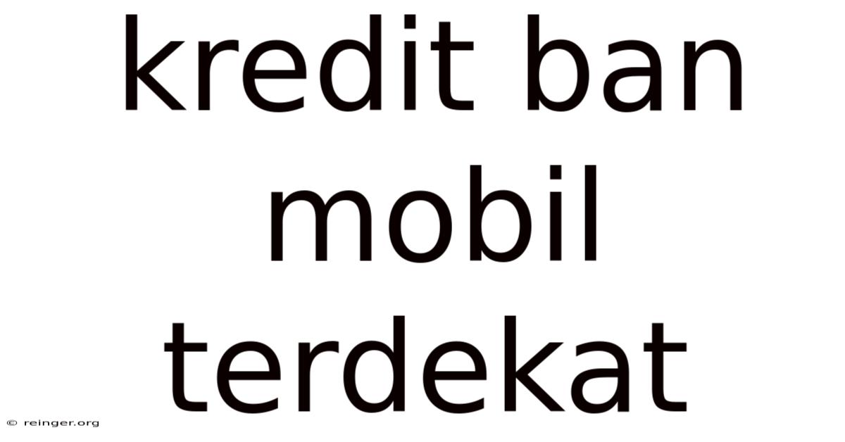 Kredit Ban Mobil Terdekat