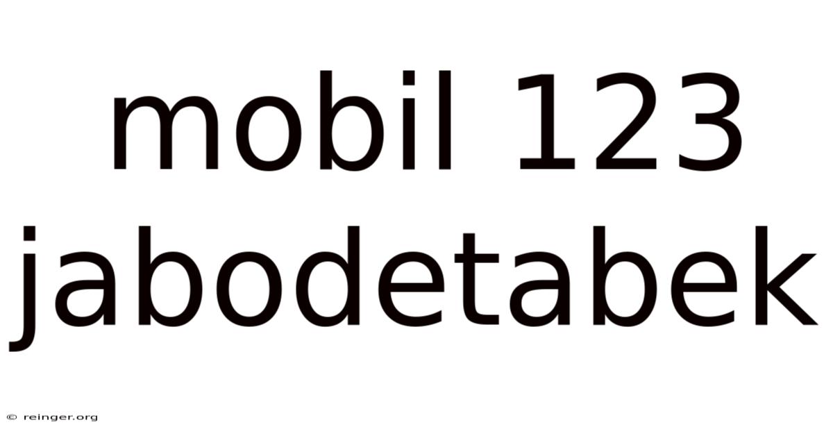 Mobil 123 Jabodetabek