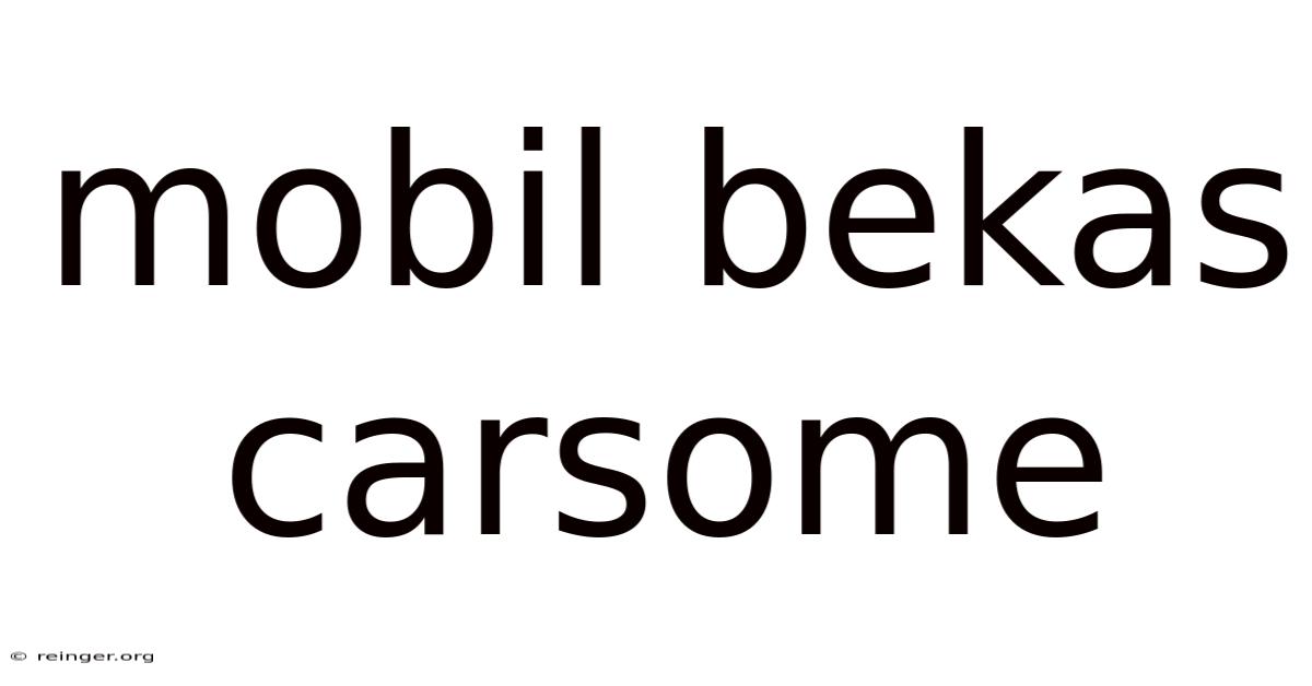 Mobil Bekas Carsome