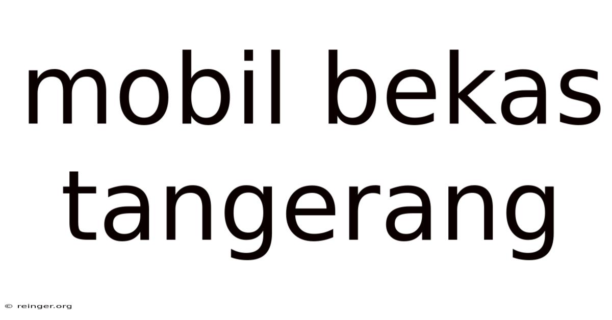 Mobil Bekas Tangerang