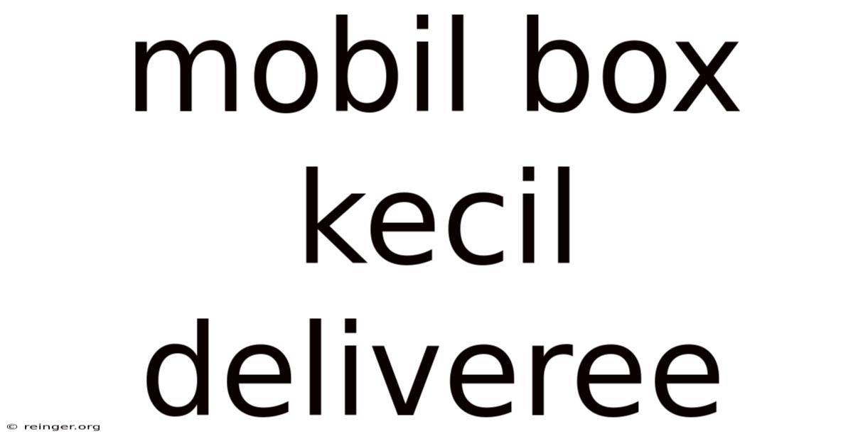 Mobil Box Kecil Deliveree