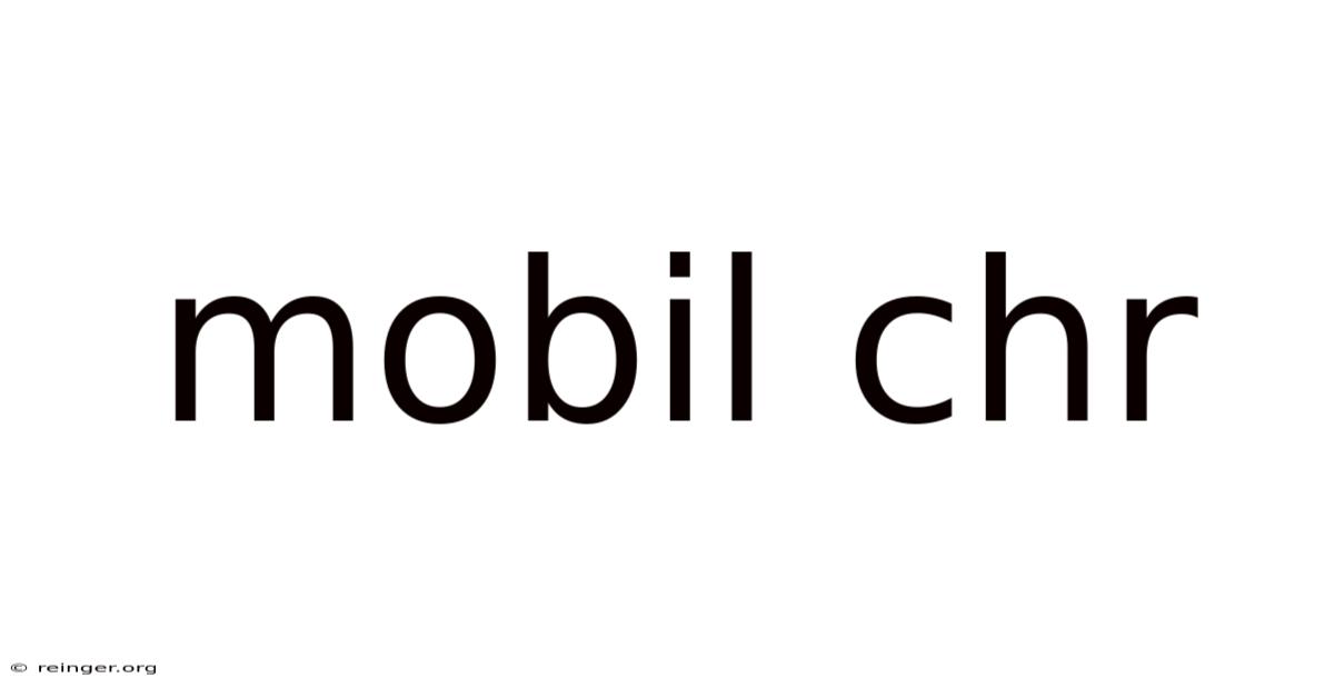 Mobil Chr