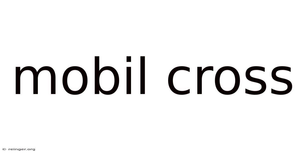 Mobil Cross