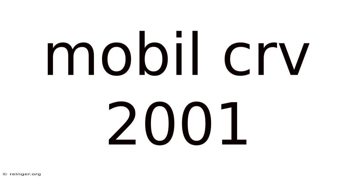 Mobil Crv 2001